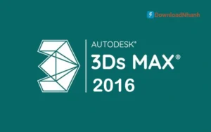 Tải 3Ds Max 2016 – Phiên Bản Ổn Định, Dễ Dùng Cho Thiết Kế 3D