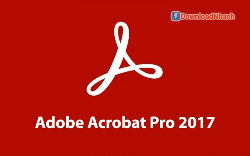 Tải Adobe Acrobat Pro DC 2017.012.20098 Full - Phần Mềm PDF Chuyên Nghiệp