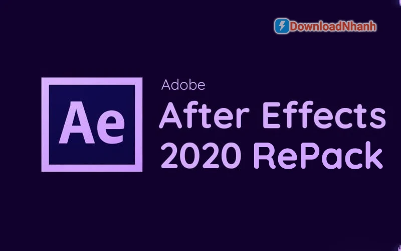 Tải Adobe After Effects 2020 RePack Full - Phần Mềm Làm Kỹ Xảo Video