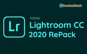 Tải Adobe Lightroom Classic v9.4 RePack Full - Phần Mềm Chỉnh Sửa Ảnh RAW