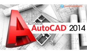 Tải AutoCAD 2014 – Phiên Bản Vẽ Kỹ Thuật Nhẹ, Ổn Định