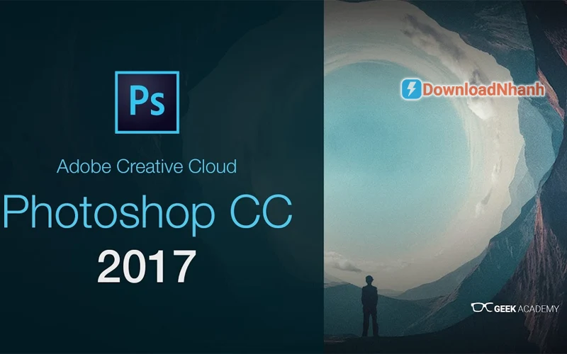 Tải Photoshop CC 2017 - Bản ổn định, nhẹ, đầy đủ tính năng