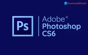 Tải Photoshop CS6 – Bản Phổ Biến, Nhẹ Cho Máy Yếu