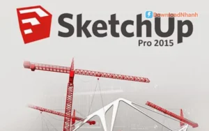 Tải SketchUp 2015 - Thiết kế mô hình 3D ổn định, hỗ trợ plugin tốt