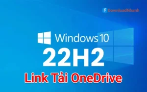 Tải Windows 10 22H2 ISO – Bản Chính Thức Chuẩn Microsoft