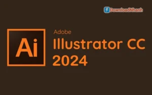 Tải Adobe Illustrator 2024 Full – Phần Mềm Thiết Kế Vector & Minh Họa Chuyên Nghiệp