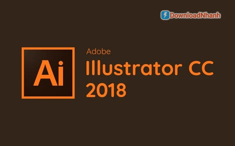 Tải Adobe Illustrator CC 2018 Full – Phần Mềm Thiết Kế Vector
