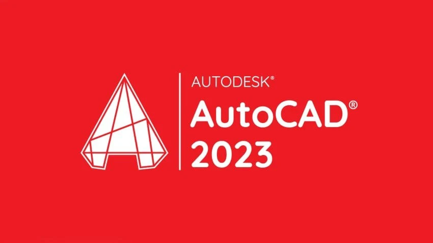 Tải AutoCAD 2023 Full – Phần mềm vẽ kỹ thuật 2D & 3D mới nhất