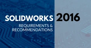 Tải SolidWorks 2016 SP4.0 Full DVD – Phần mềm thiết kế cơ khí 3D chuyên nghiệp